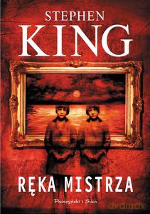 Ręka mistrza - Stephen King [KSIĄŻKA]