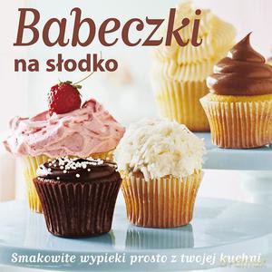 Babeczki na słodko - Kaldunski Shelly [KSIĄŻKA]