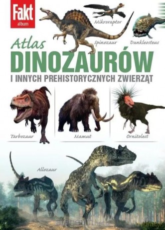 Atlas dinozaurów [KSIĄŻKA]