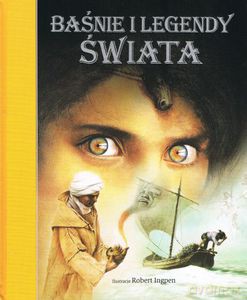 Baśnie i legendy świata (dodruk 2013) - Hayes Barbara, Bateman David [KSIĄŻKA]