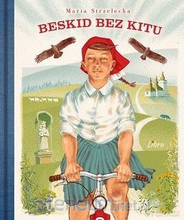 Beskid bez kitu - Maria Strzelecka [KSIĄŻKA]