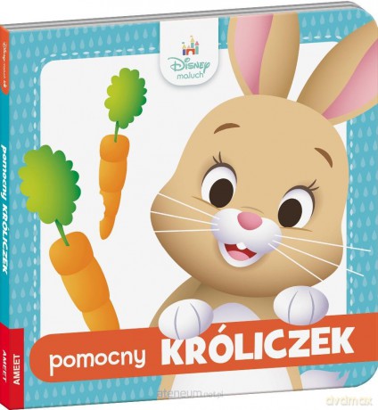 Disney Maluch. Pomocny króliczek [KSIĄŻKA]