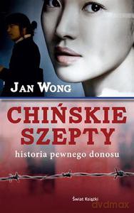 Chińskie szepty - Wong Jan [KSIĄŻKA]