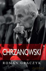 Chrzanowski - Graczyk Roman [KSIĄŻKA]