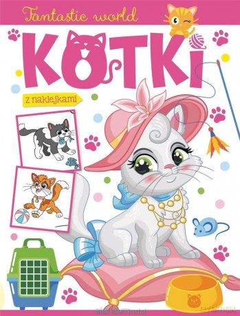Fantastic world. Kotki [KSIĄŻKA]