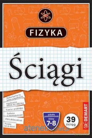 Fizyka. Ściągi edukacyjne [KSIĄŻKA]
