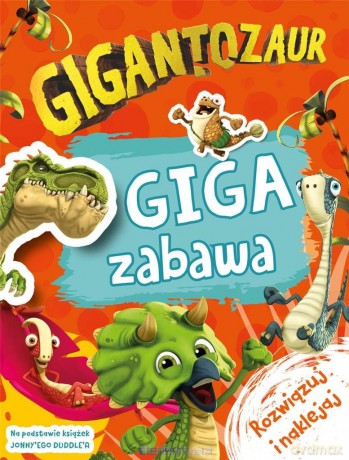 Gigantozaur. Giga zabawa [KSIĄŻKA]