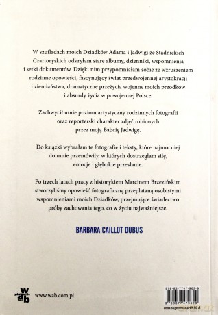 Czartoryscy. Opowieść fotograficzna - Caillot-Dubus Barbara, Brzeziński Marcin [KSIĄŻKA]