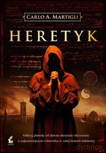 Heretyk - Martigli Carlo A. [KSIĄŻKA]
