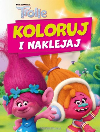 Koloruj i naklejaj. Trolle [KSIĄŻKA]