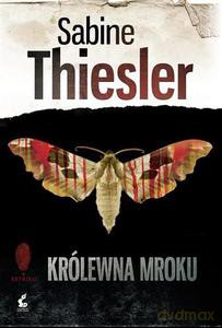 Królewna mroku - Thiesler Sabine [KSIĄŻKA]