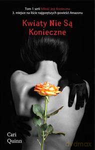 Kwiaty nie są konieczne - Quinn Cari [KSIĄŻKA]