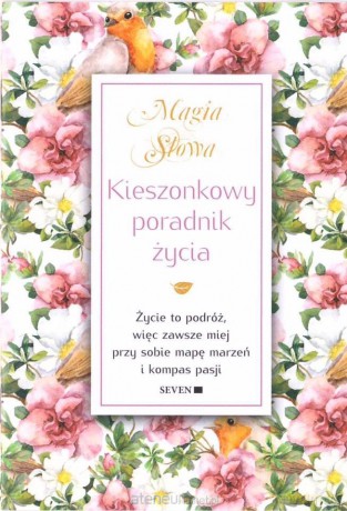 Magia Słowa. Kieszonkowy poradnik życia [KSIĄŻKA]