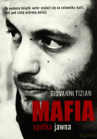 Mafia spółka jawna - Tizian Giovanni [KSIĄŻKA]