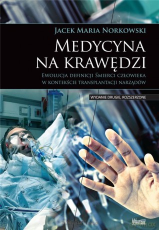 Medycyna na krawędzi - Jacek Maria Norkowski [KSIĄŻKA]