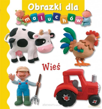 Obrazki dla maluchów - Wieś - Emilie Beaumont, Nathalie Belineau [KSIĄŻKA]