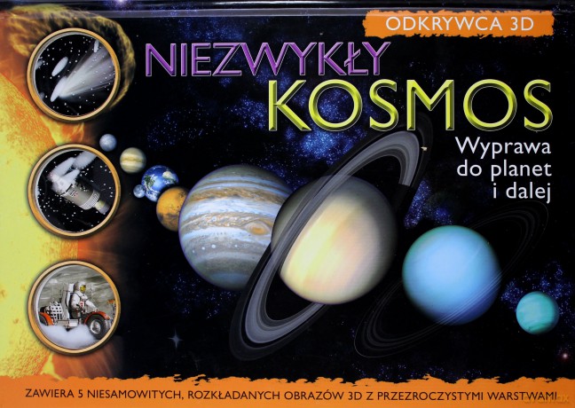 Odkrywca 3D. Niezwykły kosmos [KSIĄŻKA]