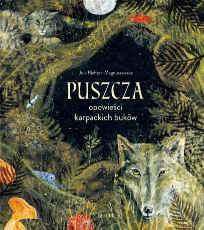 Puszcza. Opowieści karpackich buków - Jola Richter-Magnuszewska [KSIĄŻKA]