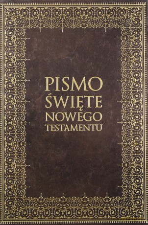 Pismo Święte Nowego Testamentu [KSIĄŻKA]