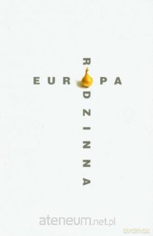 Rodzinna Europa - Anna kałuża, Grzegorz Jankowicz [KSIĄŻKA]