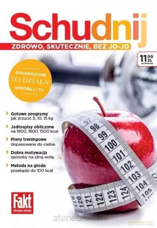 Schudnij zdrowo, skutecznie, bez jo-jo - Anna Zarębska-Tutak, Karolina Zawadzka, Dorota Gepert, Marta Nowik [KSIĄŻKA]