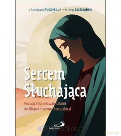 Sercem Słuchająca [KSIĄŻKA]