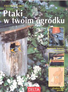 Ptaki w twoim ogródku - Gabler Eberhard [KSIĄŻKA]