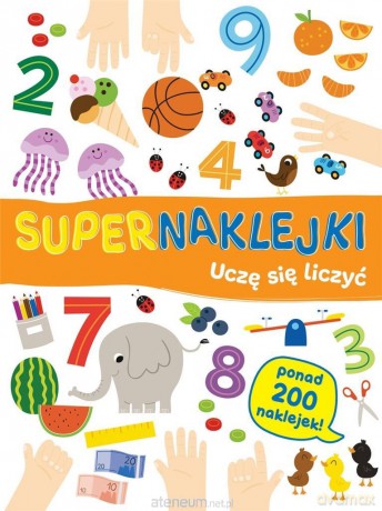 Supernaklejki: Uczę się liczyć [KSIĄŻKA]