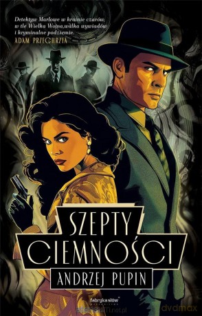 Szepty ciemności - Andrzej Pupin [KSIĄŻKA]