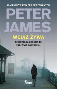 Wciąż żywa - James Peter [KSIĄŻKA]