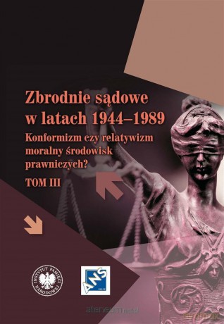 Zbrodnie sądowe w latach 1944-1989 - Grosicka Marzena, Palacz Dariusz [KSIĄŻKA]
