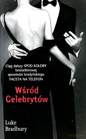 Wśród Celebrytów - Bradbury Luke [KSIĄŻKA]