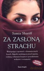 Za zasłoną strachu (Wyd. 2013) - Shariff Samia [KSIĄŻKA]