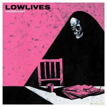 Lowlives: Freaking Out [CD]