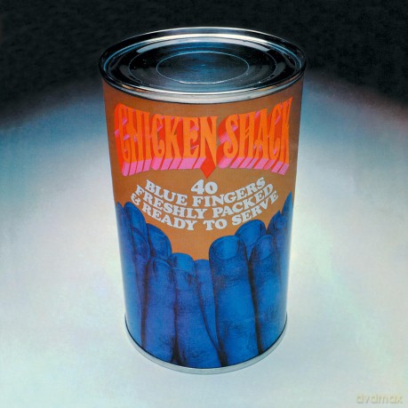 Chicken Shack & Stan Webb: 40 Blue Fingers Freshly Packed and Ready to Serve [Winyl]