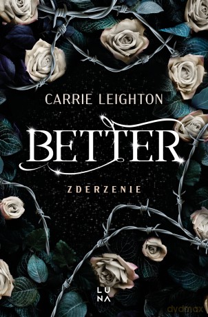 Better. Zderzenie - Carrie Leighton [KSIĄŻKA]