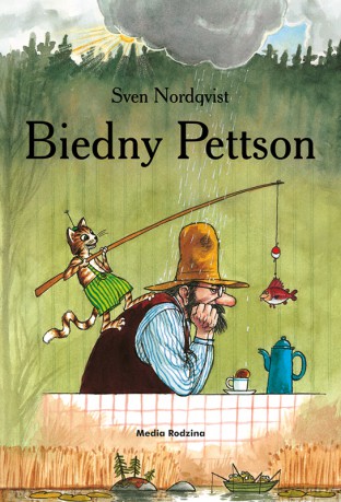 Biedny Pettson. Pettson i Findus - Sven Nordqvist [KSIĄŻKA]