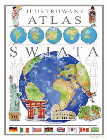 Ilustrowany atlas świata [KSIĄŻKA]