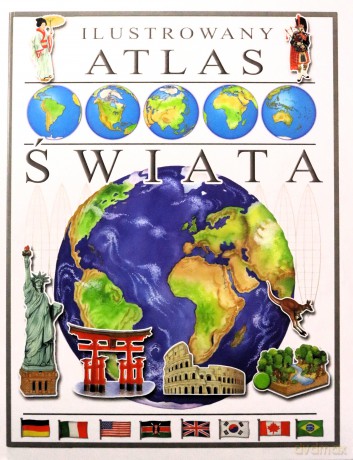 Ilustrowany atlas świata [KSIĄŻKA]