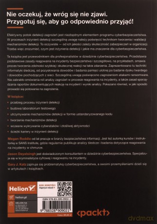 Inżynieria detekcji cyberzagrożeń w praktyce. Planowanie, tworzenie i walidacja mechanizmów wykrywania zagrożeń - Megan Roddie, Jason Deyalsingh, Gary J. Katz [KSIĄŻKA]