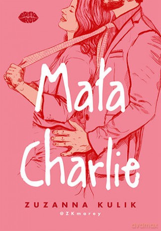 Mała Charlie - Zuzanna Kulik [KSIĄŻKA]