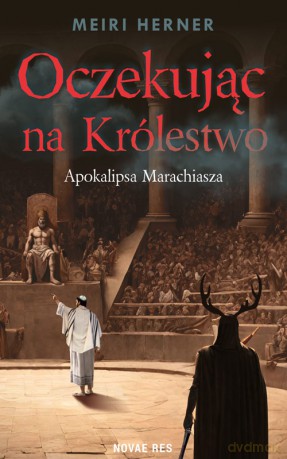 Oczekując na królestwo - Meiri Herner [KSIĄŻKA]