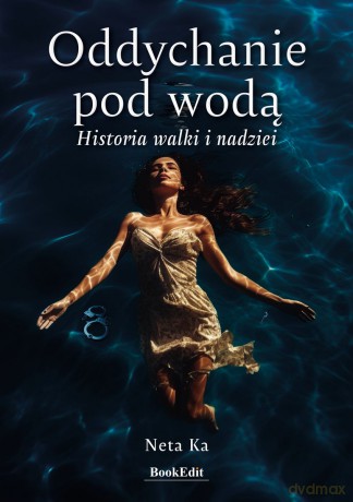Oddychanie pod wodą - Neta Ka [KSIĄŻKA]