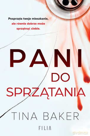 Pani do sprzątania - Tina Baker [KSIĄŻKA]