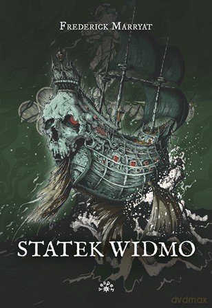 Statek widmo - Frederick Marryat [KSIĄŻKA]