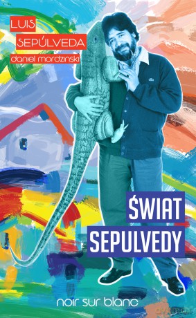 Świat Sepulvedy - Daniel Mordzinski [KSIĄŻKA]