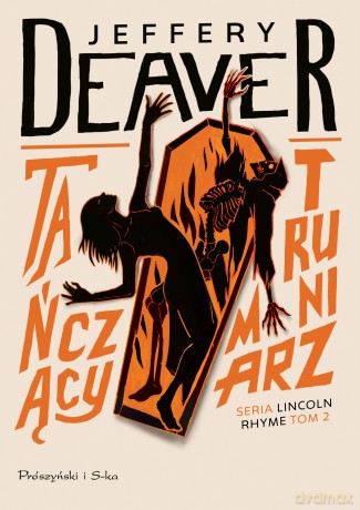 Tańczący Trumniarz. Lincoln Rhyme (Tom 2) - Jeffery Deaver [KSIĄŻKA]