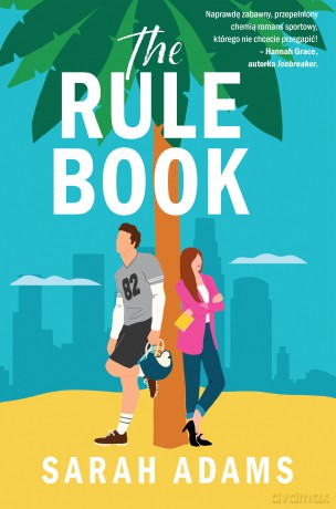 The Rule Book - Sarah Adams [KSIĄŻKA]