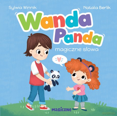 Wanda Panda. Magiczne słowa. Wanda Panda - Sylwia Winnik [KSIĄŻKA]