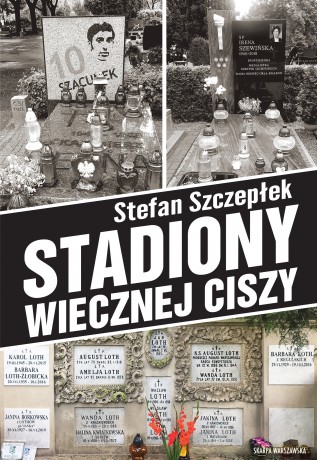 Warszawa idzie na mecz (Tom 3) - Stefan Szczepłek [KSIĄŻKA]